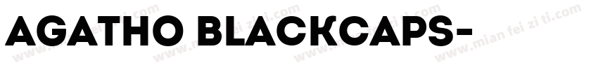 Agatho BlackCaps字体转换
